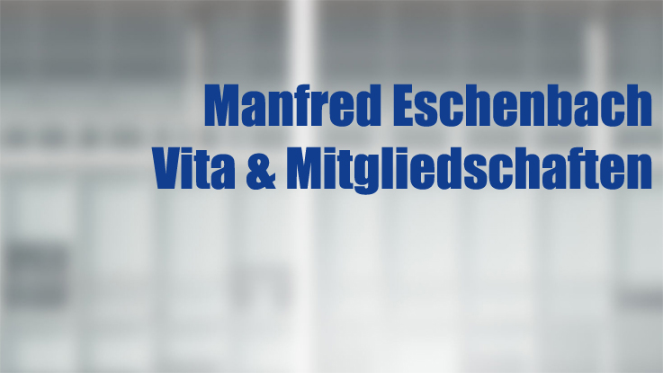 Vita des Wirtschaftsprüfers Manfred Eschenbach